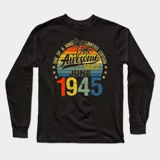 Vintage 77 Years Old June 1945 Decorations 77th Birthday Long Sleeve T-Shirt